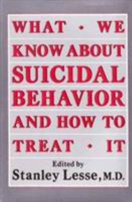 What We Know About Suicidal Behavior and How to... 0876688784 Book Cover