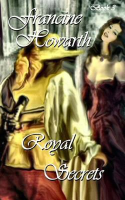 Royal Secrets (The Royal Series (Book 3)) 149929252X Book Cover