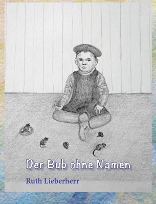Der Bub ohne Namen [German] 1732887721 Book Cover