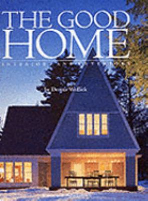 The Good Home 0967914329 Book Cover
