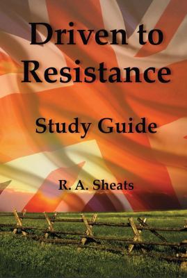 Driven to Resistance Study Guide
