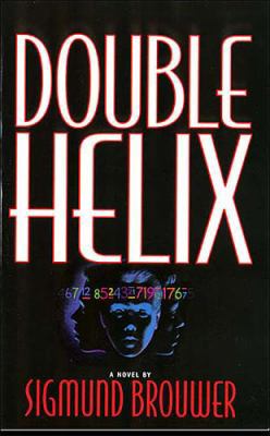 Double Helix: A Novel 0849912156 Book Cover