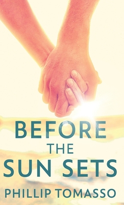 Before The Sun Sets 486750811X Book Cover