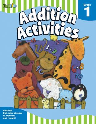 Addition Activities: Grade 1 (Flash Skills) 1411434587 Book Cover