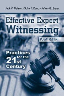 Effective Expert Witnessing, Fourth Edition: Pr... 0849313015 Book Cover