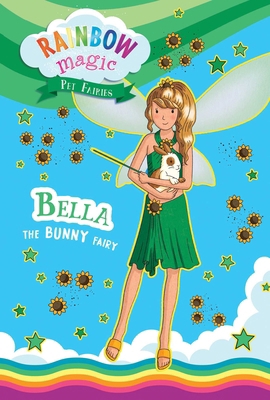 Rainbow Magic Pet Fairies Book #2: Bella the Bu... 1667206664 Book Cover
