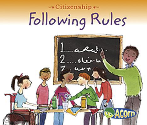 Following Rules (Citizenship) 1403494959 Book Cover