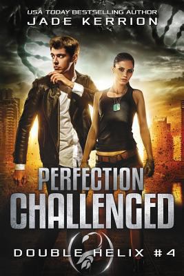 Perfection Challenged: A Double Helix Novel 1484868714 Book Cover
