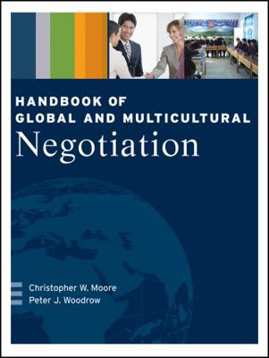 Handbook of Global and Multicultural Negotiation 1118945824 Book Cover