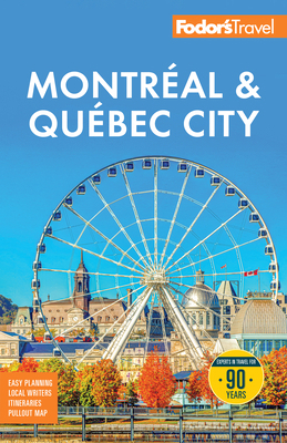 Fodor's Montreal & Quebec City 1640979018 Book Cover