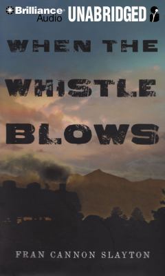 When the Whistle Blows 144182667X Book Cover