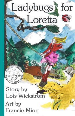 Ladybugs for Loretta 1514675692 Book Cover