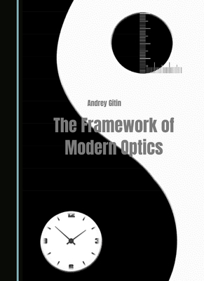 The Framework of Modern Optics 103641065X Book Cover