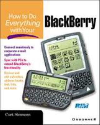 How to Do Everything with Your Blackberry 007219393X Book Cover