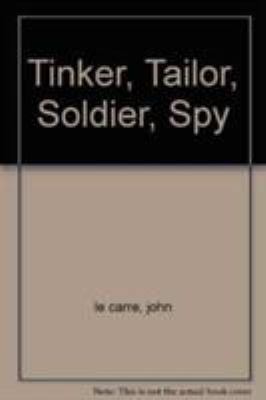 Tinker, Tailor,Soldier Spy [Unknown] 1444705652 Book Cover