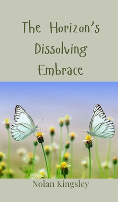 The Horizon's Dissolving Embrace 3690802121 Book Cover