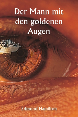 Der Mann mit den goldenen Augen [German] 935994842X Book Cover