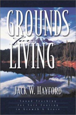 Grounds for Living: Solid Foundations for Sure ... 185240289X Book Cover