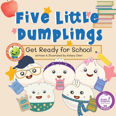 Five Little Dumplings Get Ready for School B0D9XSJJ1D Book Cover