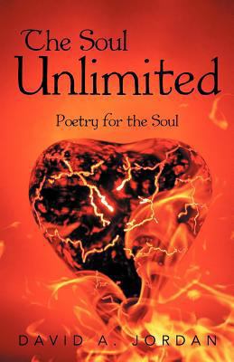The Soul Unlimited: Poetry for the Soul 144976651X Book Cover