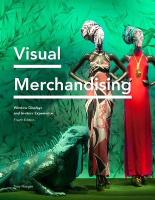 Visual Merchandising: Window Displays and In-St... 1913947327 Book Cover