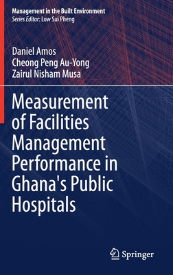 Measurement of Facilities Management Performanc... 9813343311 Book Cover