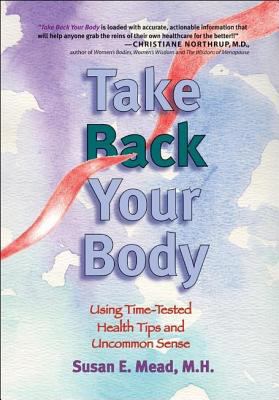 Take Back Your Body 0615249582 Book Cover