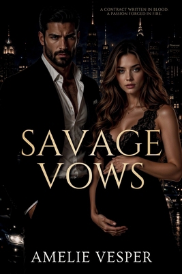 Savage Vows B0HBZM7ZT2 Book Cover