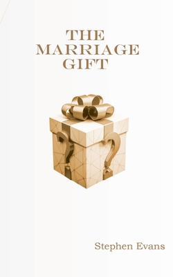 The Marriage Gift: A Comic Romance 1953725406 Book Cover