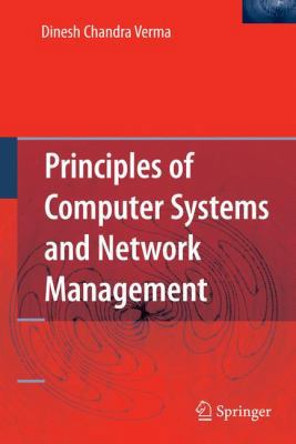 Principles of Computer Systems and Network Mana... 0387890084 Book Cover