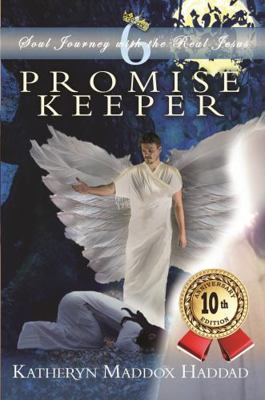 Promise Keeper (Soul Journey with the Real Jesu... 1952261600 Book Cover