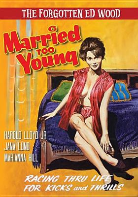 Forgotten Ed Wood: Married Too Young B07MMP3LS9 Book Cover