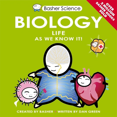 Basher Science: Biology 075343749X Book Cover