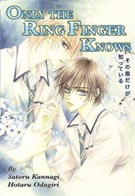 Only the Ring Finger Knows (Yaoi) 1569709807 Book Cover