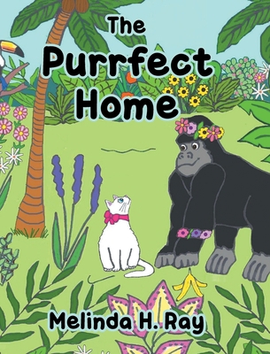 The Purrfect Home B0D2JP7G26 Book Cover