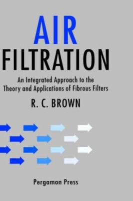 Air Filtration: An Integrated Approach to the T... 0080412742 Book Cover