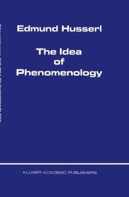 The Idea of Phenomenology 0792356918 Book Cover