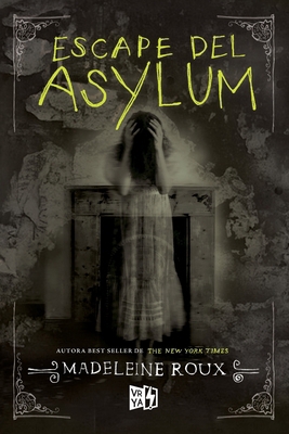 Escape del Asylum [Spanish] 9877472538 Book Cover