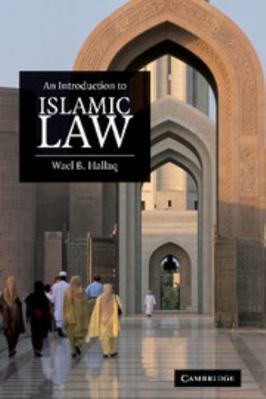 An Introduction to Islamic Law 0521861462 Book Cover