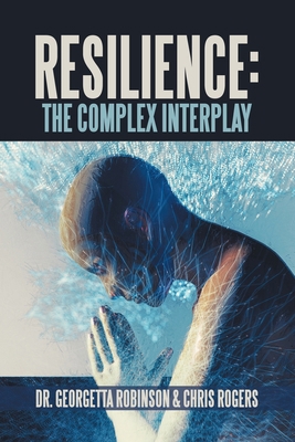 Resilience: The Complex Interplay B0F31Y9BQ8 Book Cover
