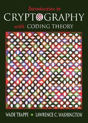 Introduction to Cryptography with Coding Theory 0130618144 Book Cover