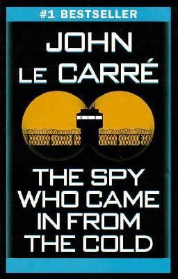 The Spy Who Came in from the Cold 0345418336 Book Cover