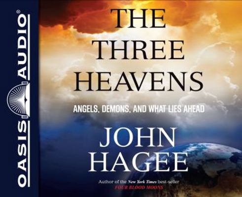 The Three Heavens (Library Edition): Angels, De... 1631080377 Book Cover