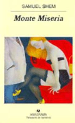 Monte Miseria [Spanish] 8433969226 Book Cover