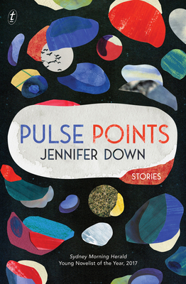 Pulse Points: Stories 1925355977 Book Cover