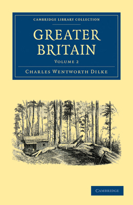 Greater Britain: Volume 2 110800301X Book Cover