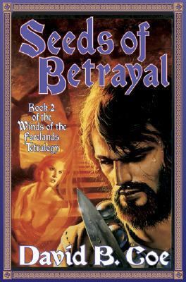 Seeds of Betrayal 0312878087 Book Cover