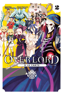 Overlord À La Carte, Vol. 2 1975358945 Book Cover