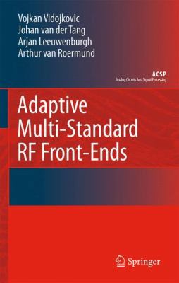 Adaptive Multi-Standard RF Front-Ends 1402065337 Book Cover