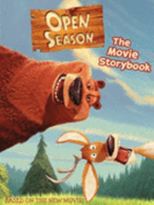 Open Season: The Movie Storybook 0747588600 Book Cover